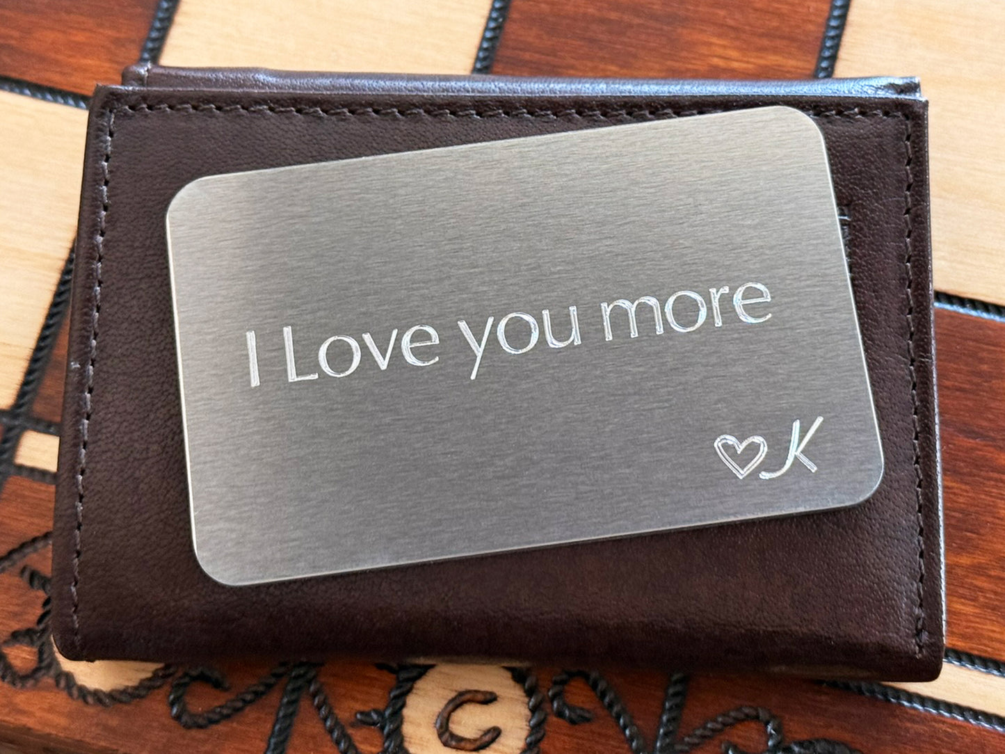 I Love You More – Personalized Aluminum Wallet Card