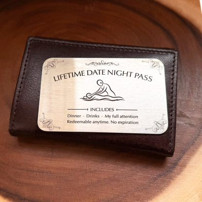 Lifetime Date Night Pass engraved stainless steel wallet card