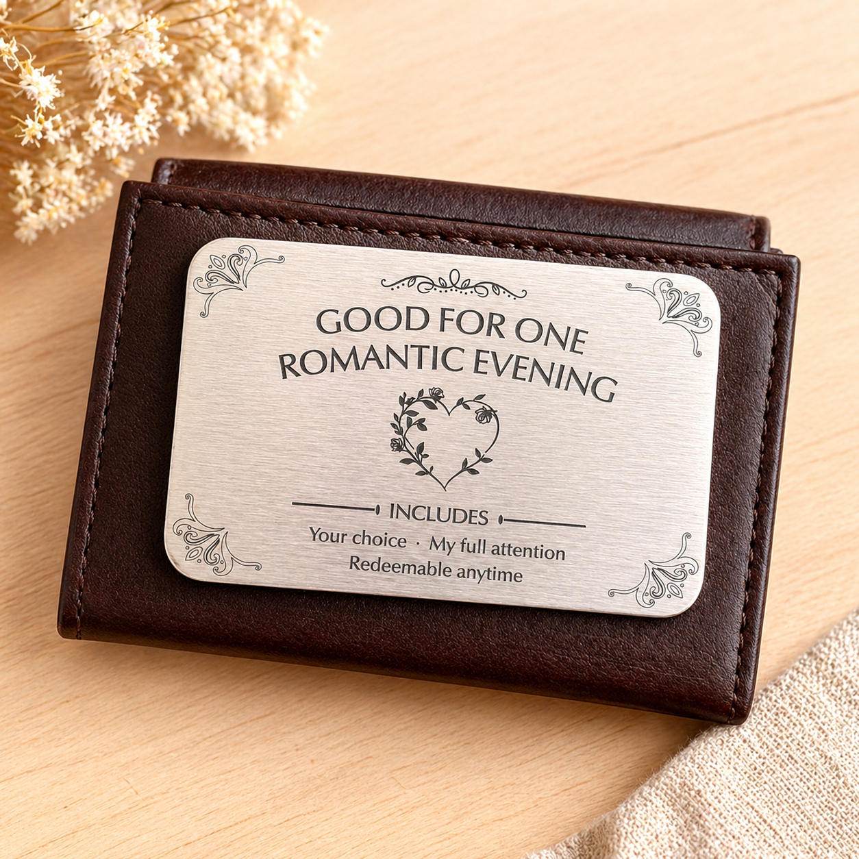 Good for One Romantic Evening engraved stainless steel wallet card